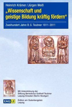 „Wissenschaft und geistige Bildung kräftig fördern“ von Krämer,  Heinrich, Weiss,  Jürgen