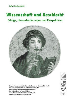 Wissenschaft und Geschlecht von Adam,  Salome, BdWi, Becker,  Ruth, Bultmann,  Torsten, Damus,  Sarah, Düber,  Dominik, Fröhlich,  Melanie, GEW, Goetz,  Judith, Greusing,  Inka, Gützkow,  Frauke, Hilbrich,  Romy, Himpele,  Klemens, Jäckel,  Jennifer, Jenter,  Anne, Kahlert,  Heike, Kaiser,  Florian, Keller,  Andreas, Klier,  Vera, Knauf,  Anne, Kneer,  Ursula, Mader,  Katharina, Marquardt,  Erik, Miethe,  Ingrid, Niederstraßer,  Mike, Notz,  Gisela, ÖH, Raab,  Heike, Rieske,  Thomas Viola, Salzwedel,  Cindy, Schultheiss,  Jana, StuRa FSU Jena, Weiss,  Alexandra, Woehl,  Stefanie, Wulz,  Janine, Zentner,  Werner