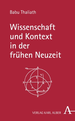 Wissenschaft und Kontext in der frühen Neuzeit von Thaliath,  Babu