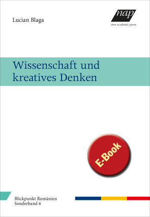 Wissenschaft und kreatives Denken von Blaga,  Lucian