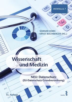 Wissenschaft und Medizin von Buchberger,  Ernst, Horn,  Werner