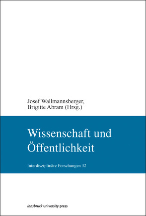 Wissenschaft und Öffentlichkeit von Abram,  Brigitte, Wallmannsberger,  Josef