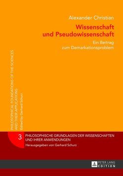 Wissenschaft und Pseudowissenschaft von Christian,  Alexander