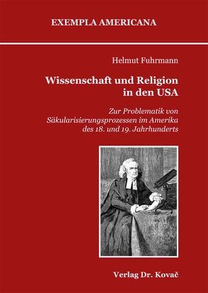 Wissenschaft und Religion in den USA von Fuhrmann,  Helmut