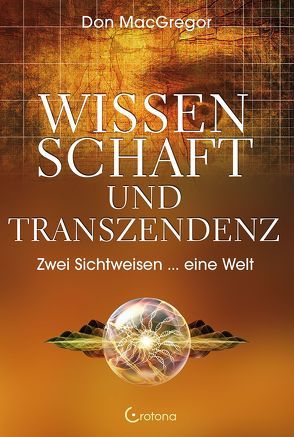 Wissenschaft und Transzendenz von MacGregor,  Don, Ogbeiwi,  Astrid