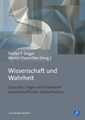 Wissenschaft und Wahrheit von Brandl-Bredenbeck,  Hans Peter, Daumiller,  Martin, Härkönen,  Sonja, Hüttemann,  Kirsten, Janke,  Stefan, Lindner,  Josef Franz, Oberdorfer,  Bernd, Schönbrodt,  Felix, Siegel,  Stefan T., Stapel,  Diederik, Süselbeck,  Kirsten, Voigt,  Uwe