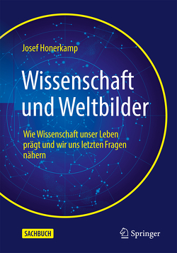 Wissenschaft und Weltbilder von Honerkamp,  Josef