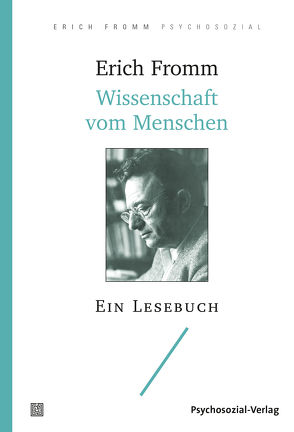 Wissenschaft vom Menschen von Fromm,  Erich, Funk,  Rainer