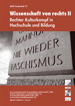 Wissenschaft von rechts II von Arneth,  Sabrina, Aydemir,  Asli Telli, Bennewitz,  Fabian, Blum,  Rebekka, Bultmann,  Torsten, Dehnerdt,  Fredrik, Eisch,  Tobias, Gaittet,  Daniel, Glaeser,  Georg, Goetz,  Judith, Hentges,  Gudrun, Käthner,  Steffen, Keller,  Andreas, Kellershohn,  Helmut, Klein,  Thomas, Knepper,  Niklas, Köditz,  Kerstin, Kurth,  Alexandra, Limbach,  Valerie, Mühlberger,  Eva, Notz,  Gisela, Novakovic,  Adrijana, Stock,  Elina, Vogel,  Friedemann, Wanke,  Lukas, Winkler,  Alexander, Wölk,  Volkmar, Zachrau,  Sebastian, Zentner,  Werner