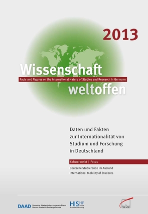 Wissenschaft weltoffen 2013 von DAAD, HIS