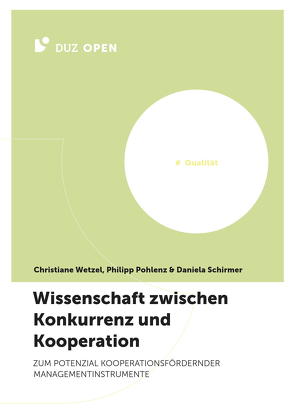 Wissenschaft zwischen Konkurrenz und Kooperation von Pohlenz,  Philipp, Schirmer,  Daniela, Wetzel,  Christiane