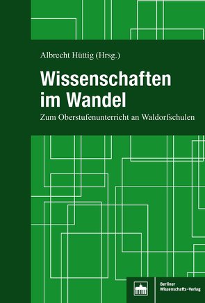 Wissenschaften im Wandel von Hüttig,  Albrecht