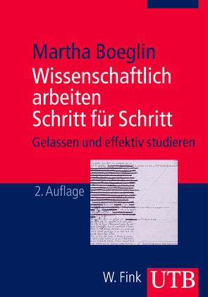 Wissenschaftlich arbeiten Schritt für Schritt von Boeglin,  Martha