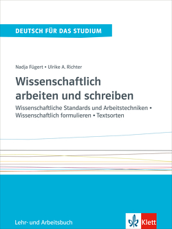 Wissenschaftlich arbeiten und schreiben von Fügert,  Nadja, Richter,  Ulrike