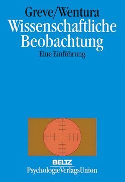 Wissenschaftliche Beobachtung von Greve,  Werner, Wentura,  Dirk