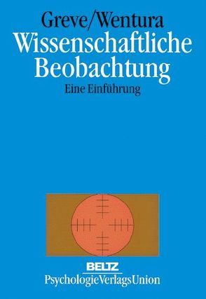 Wissenschaftliche Beobachtung von Greve,  Werner, Wentura,  Dirk