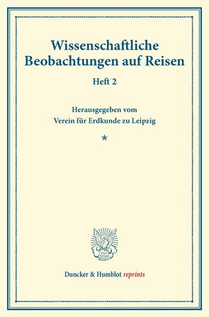 Wissenschaftliche Beobachtungen auf Reisen.