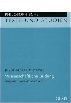 Wissenschaftliche Bildung. Anspruch und Wirklichkeit von Pleines,  Jürgen-Eckardt