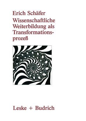 Wissenschaftliche Weiterbildung als Transformationsprozeß von Schäfer,  Erich