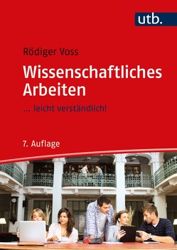 Wissenschaftliches Arbeiten von Voss,  Rödiger