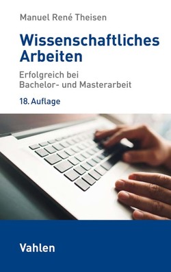 Wissenschaftliches Arbeiten von Theisen,  Manuel René, Theisen,  Martin