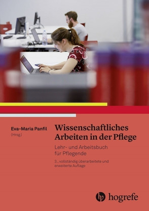 Wissenschaftliches Arbeiten in der Pflege von Panfil,  Eva