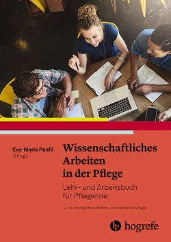 Wissenschaftliches Arbeiten in der Pflege von Panfil,  Eva