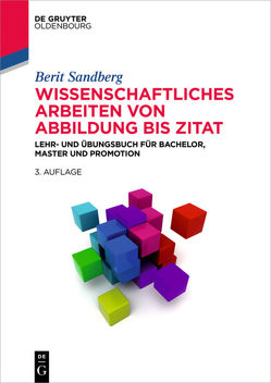 Wissenschaftliches Arbeiten von Abbildung bis Zitat von Sandberg,  Berit