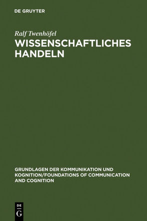 Wissenschaftliches Handeln von Twenhöfel,  Ralf