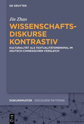 Wissenschaftsdiskurse kontrastiv von Zhao,  Jin