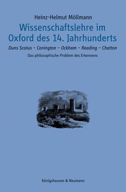 Wissenschaftslehre im Oxford des 14. Jahrhunderts von Möllmann,  Heinz-Helmut