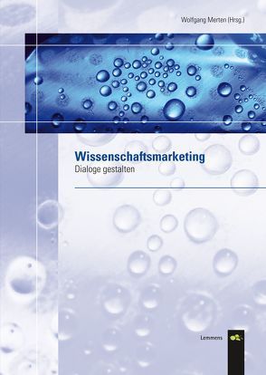 Wissenschaftsmarketing von Merten,  Wolfgang