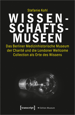 Wissenschaftsmuseen von Köhl,  Stefanie