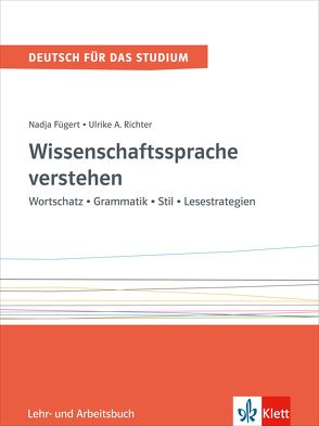 Wissenschaftssprache verstehen von Fügert,  Nadja, Richter,  Ulrike