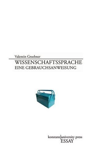 Wissenschaftssprache von Groebner,  Valentin