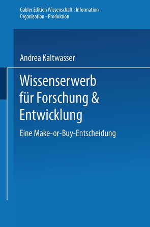 Wissenserwerb für Forschung & Entwicklung von Kaltwasser,  Andrea