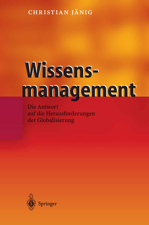 Wissensmanagement von Jänig,  Christian