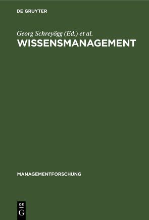 Wissensmanagement von Conrad,  Peter, Schreyoegg,  Georg