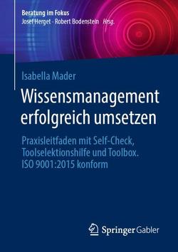 Wissensmanagement erfolgreich umsetzen von Mader,  Isabella