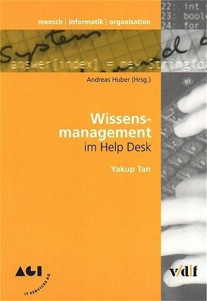 Wissensmanagement im Help Desk von Tan,  Yakup