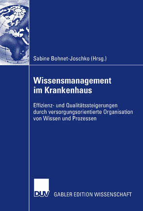 Wissensmanagement im Krankenhaus von Bohnet-Joschko,  Sabine