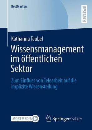 Wissensmanagement im öffentlichen Sektor von Teubel,  Katharina