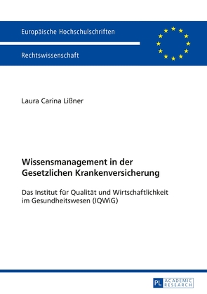 Wissensmanagement in der Gesetzlichen Krankenversicherung von Lißner,  Laura