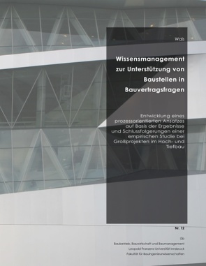 Wissensmanagement zur Unterstützung von Baustellen in Bauvertragsfragen von Wais,  Axel