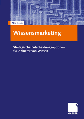 Wissensmarketing von Rode,  Nils