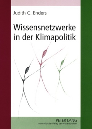 Wissensnetzwerke in der Klimapolitik von Enders,  Judith Christina