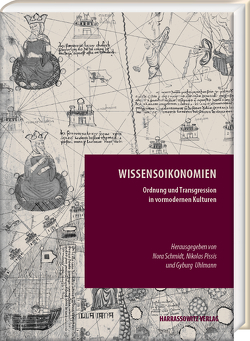 Wissensoikonomien von Pissis,  Nikolas, Schmidt,  Nora, Uhlmann,  Gyburg