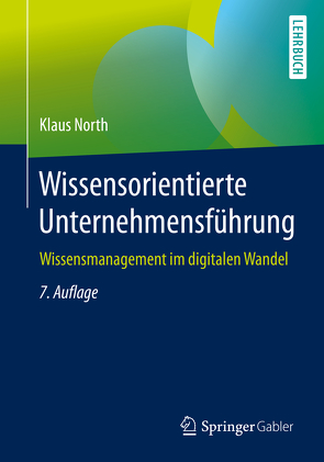 Wissensorientierte Unternehmensführung von North,  Klaus