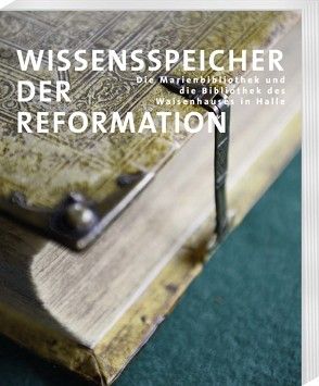 Wissensspeicher der Reformation von Zerbe,  Doreen