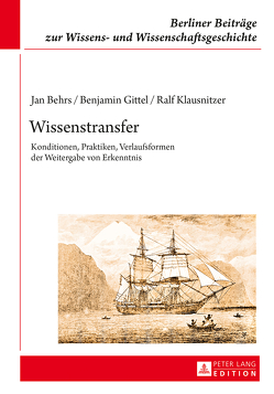 Wissenstransfer von Behrs,  Jan, Gittel,  Benjamin, Klausnitzer,  Ralf